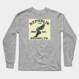 Republik of Brooklyn Athletic Assoc. Long Sleeve T-Shirt